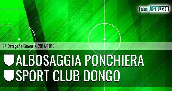 Albosaggia Ponchiera - Sport Club Dongo