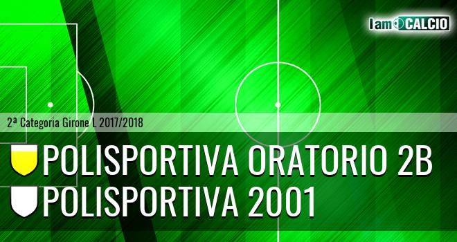 Polisportiva Oratorio 2B - Polisportiva 2001