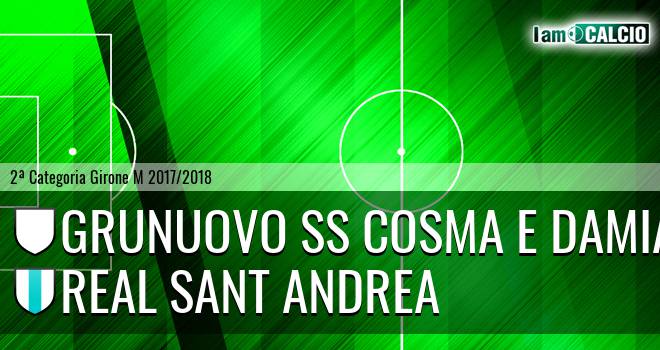 Grunuovo SS Cosma e Damiano - Real Sant Andrea