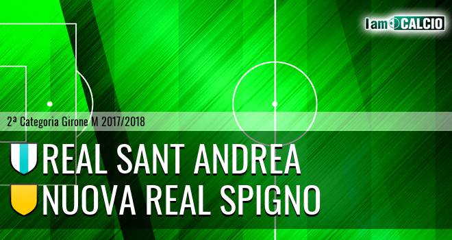 Real Sant Andrea - Nuova Real Spigno