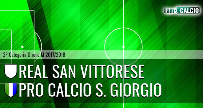 Real San Vittorese - Pro Calcio S. Giorgio