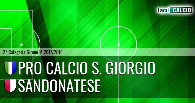 Pro Calcio S. Giorgio - Sandonatese