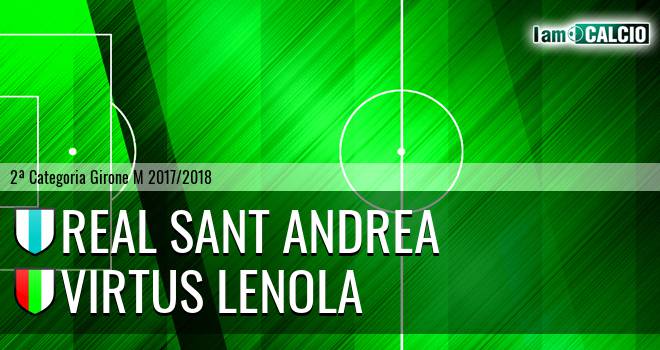 Real Sant Andrea - Virtus Lenola