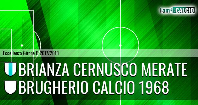 Brianza Cernusco Merate - Brugherio Calcio 1968