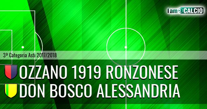 Ozzano 1919 Ronzonese - Don Bosco Alessandria