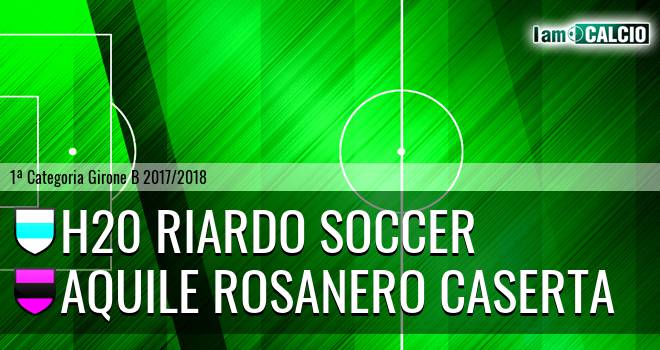 H20 Riardo Soccer - Intercasertana