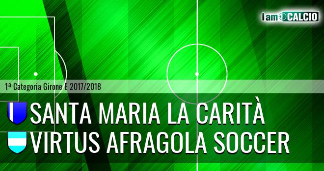 Santa Maria la Carità - Virtus Afragola Soccer