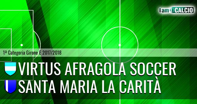 Virtus Afragola Soccer - Santa Maria la Carità