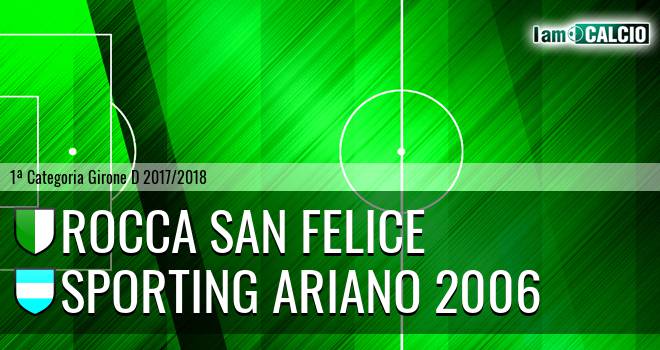 Rocca San Felice - Sporting Ariano 2006