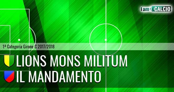 Lions Mons Militum - Il Mandamento