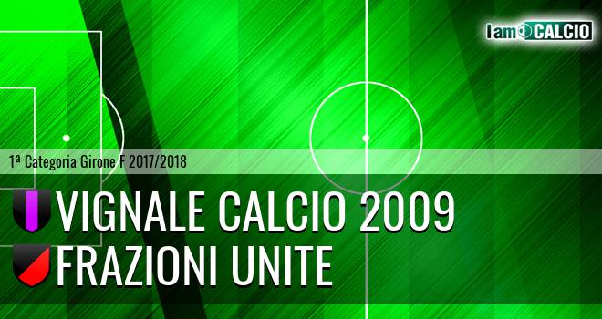 Vignale Calcio 2009 - Frazioni Unite