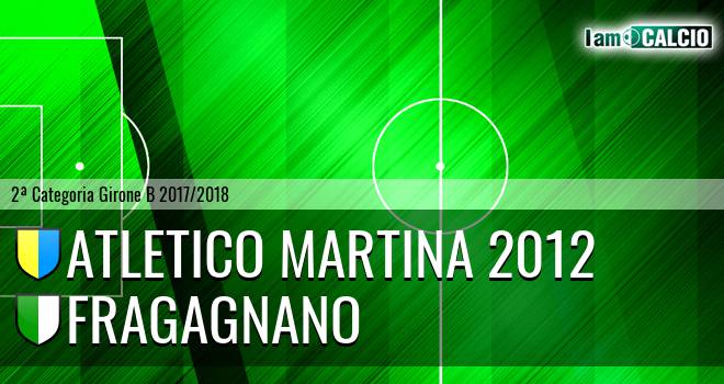 Atletico Martina 2012 - Audace Fragagnano