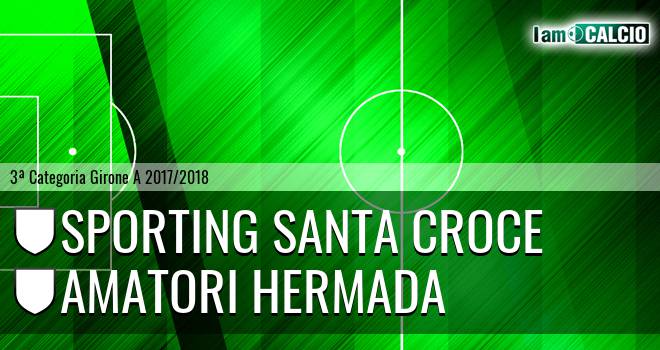 Sporting Santa Croce - Amatori Hermada