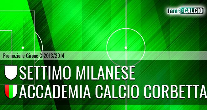 Settimo Milanese - Accademia Calcio Corbetta Vittuone