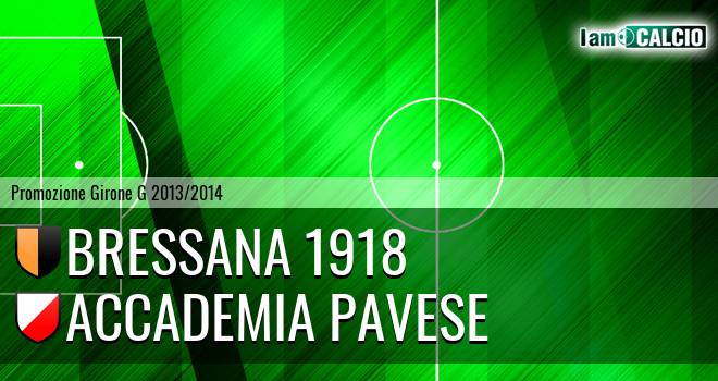 Bressana 1918 - Accademia Pavese