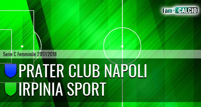 Prater Club Napoli - Irpinia Sport