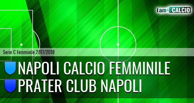 Napoli Calcio Femminile - Prater Club Napoli