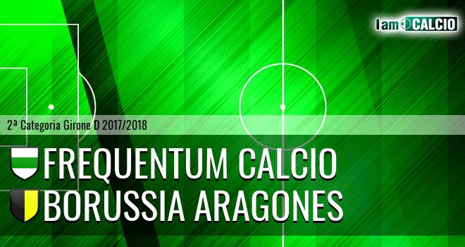 Frequentum Calcio - Borussia Aragones