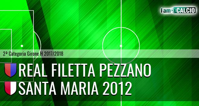 Real Filetta Pezzano - Santa Maria 2012