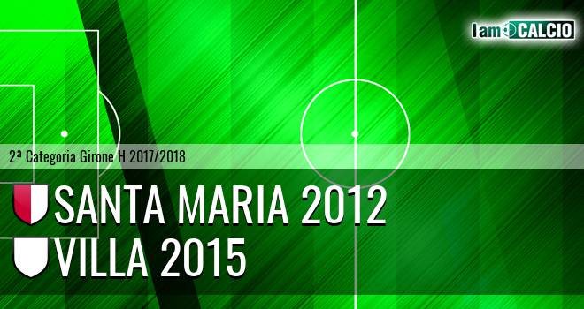 Santa Maria 2012 - Villa 2015