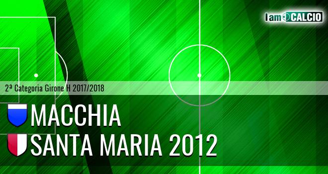 Macchia - Santa Maria 2012