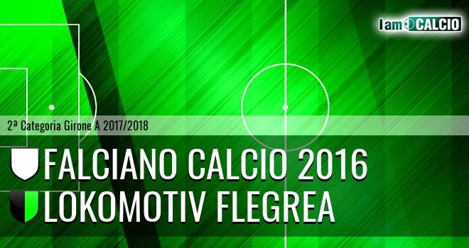 Falciano Calcio 2016 - Lokomotiv Flegrea