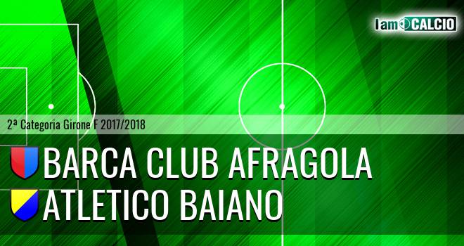 Barca Club Afragola - Atletico Baiano