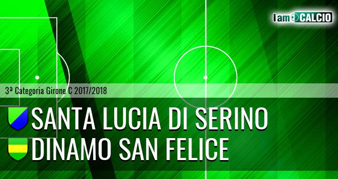 Santa Lucia di Serino - Dinamo San Felice