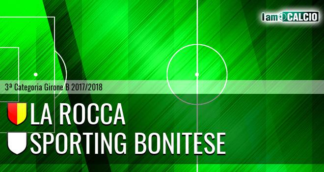 La Rocca - Sporting Bonitese