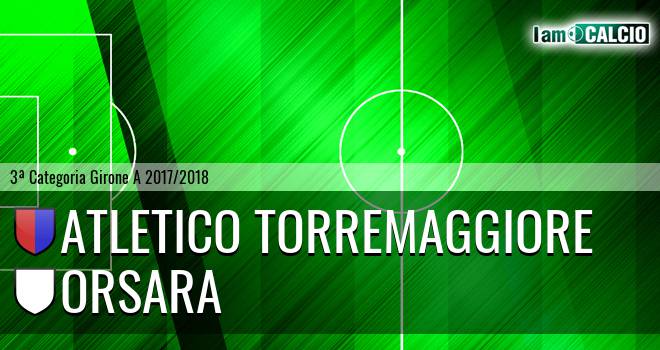 Atletico Torremaggiore - Orsara