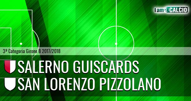 Salerno Guiscards - San Lorenzo Pizzolano