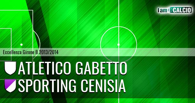 Atletico Gabetto - Sporting Cenisia