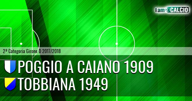 Poggio a Caiano 1909 - Tobbiana 1949