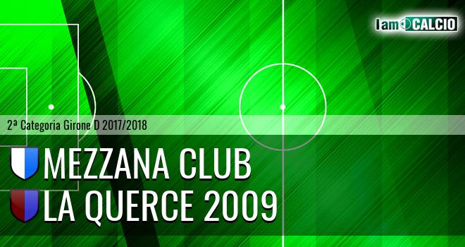 Mezzana Club - La Querce 2009