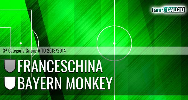 Franceschina - Bayern Monkey