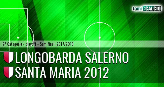 Longobarda Salerno - Santa Maria 2012