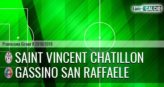 Saint Vincent Chatillon - Gassino San Raffaele