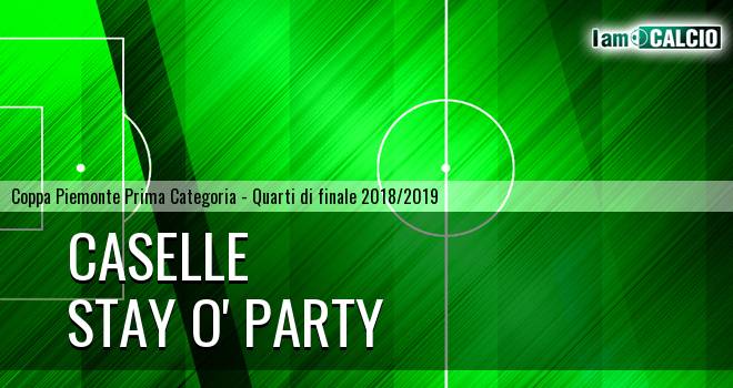 Caselle - Stay O' Party