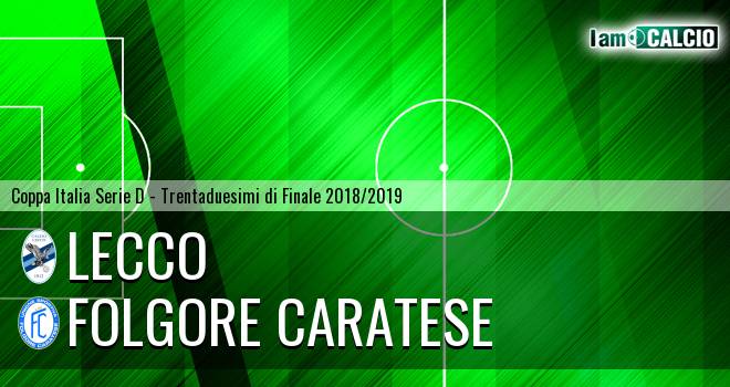 Lecco - Folgore Caratese