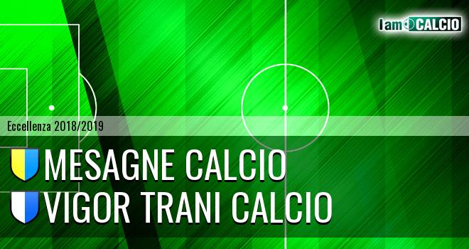 Mesagne Calcio - Vigor Trani Calcio