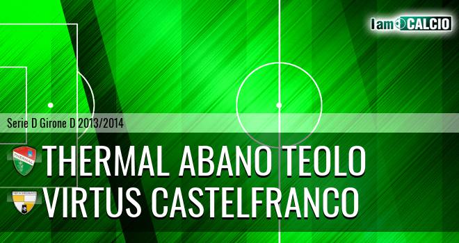 Thermal Abano Teolo - Virtus Castelfranco