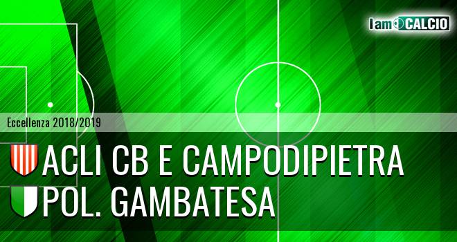 Acli Cb e Campodipietra - Polisportiva Gambatesa