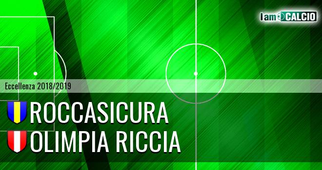 Roccasicura - Olimpia Riccia