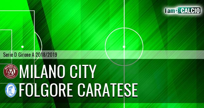 Milano City - Folgore Caratese