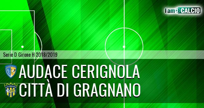 Audace Cerignola - Città di Gragnano