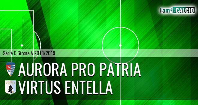 Aurora Pro Patria - Virtus Entella