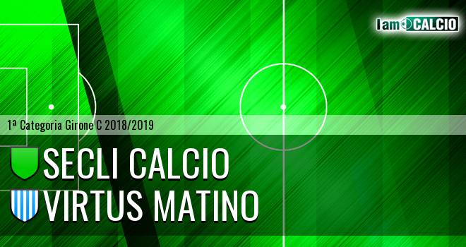 Secli Calcio - Virtus Matino