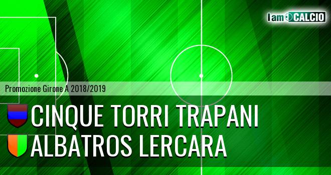 Cinque Torri Trapani - Albatros Lercara