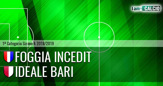 Foggia Incedit - Ideale Bari