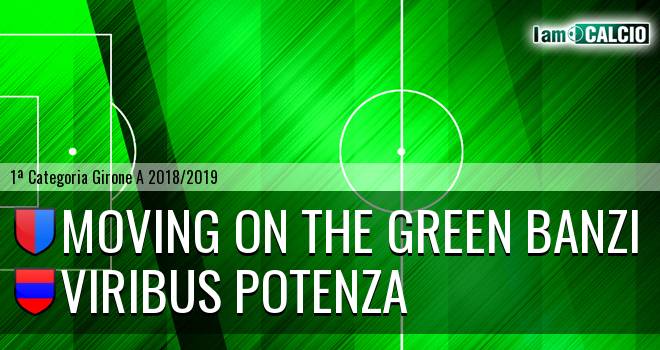 Moving on the Green Banzi - Viribus Potenza